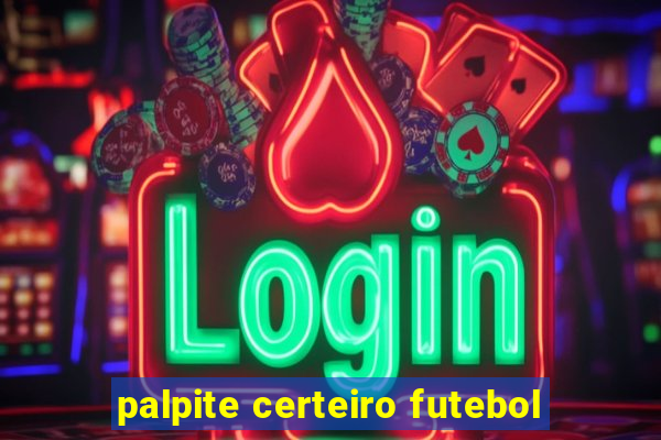 palpite certeiro futebol